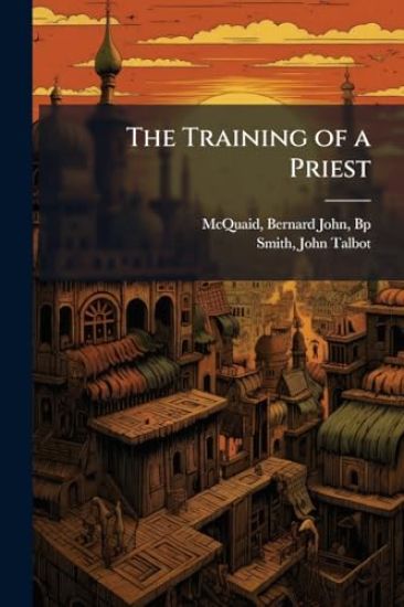The Training of a Priest