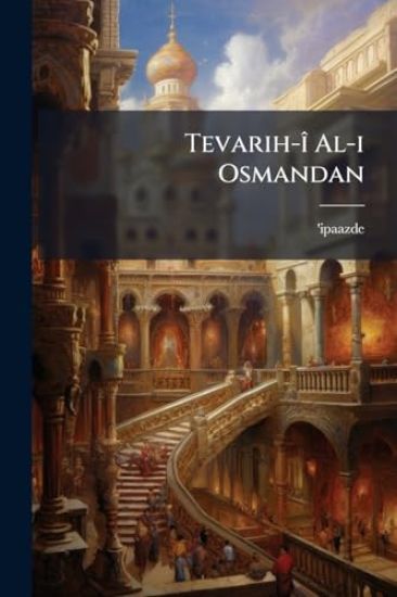 Tevarih-Ã(R) Al-i Osmandan