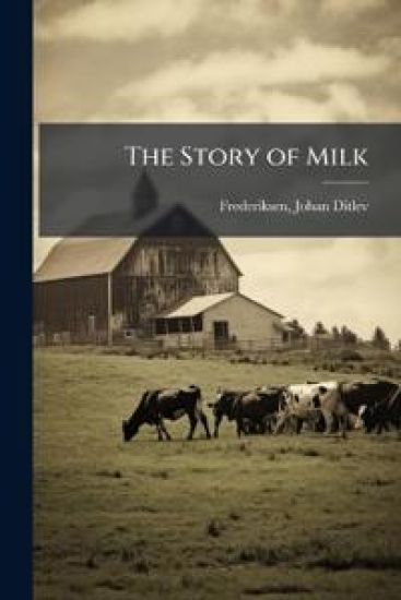 The Story of Milk