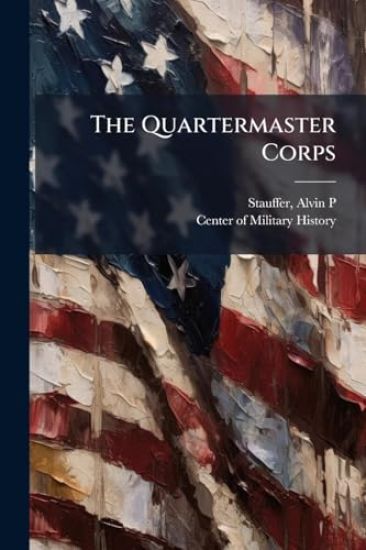 The Quartermaster Corps