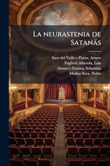 La neurastenia de Satanàs