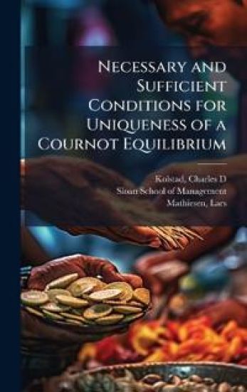 Necessary and Sufficient Conditions for Uniqueness of a Cournot Equilibrium