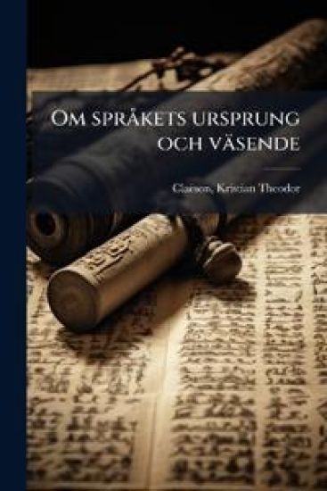 Om sprÃ kets ursprung och väsende