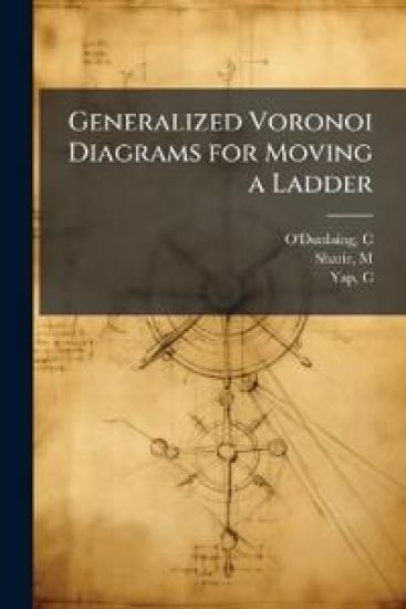 Generalized Voronoi Diagrams for Moving a Ladder