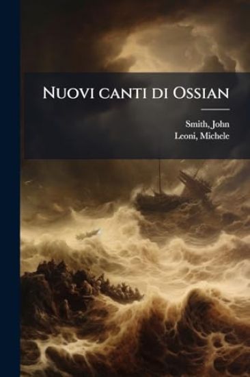 Nuovi canti di Ossian