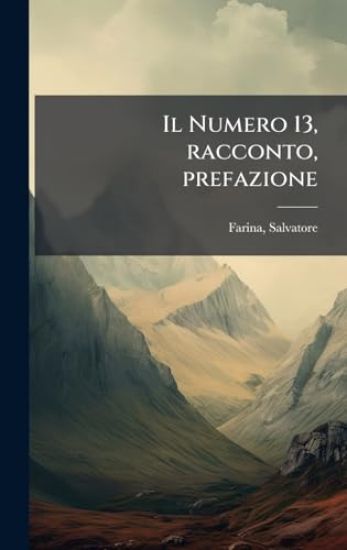 Il Numero 13, racconto, prefazione