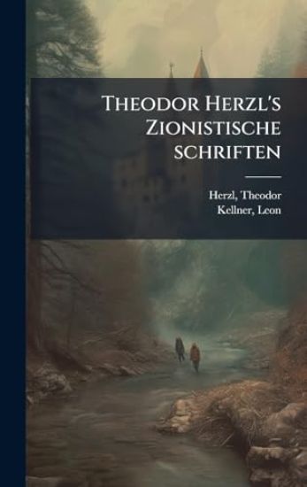 Theodor Herzl's Zionistische schriften