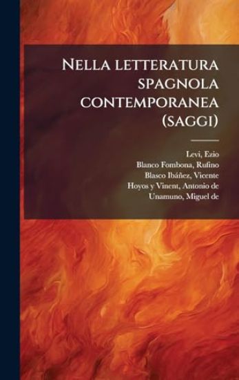Nella letteratura spagnola contemporanea (saggi)