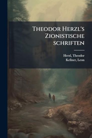 Theodor Herzl's Zionistische schriften