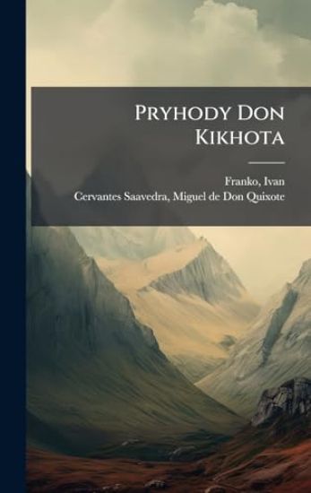 Pryhody Don Kikhota
