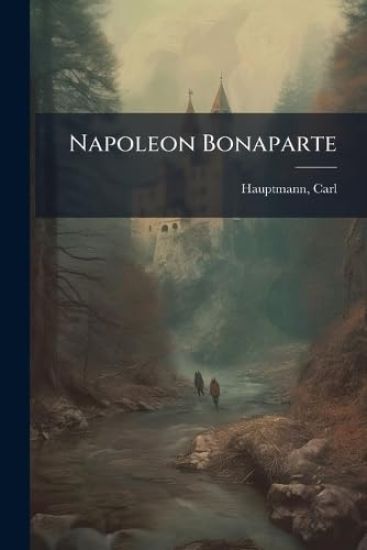Napoleon Bonaparte
