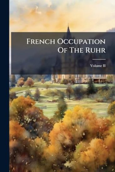 French Occupation Of The Ruhr