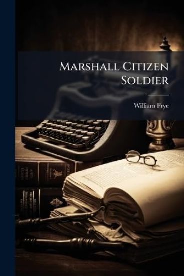 Marshall Citizen Soldier