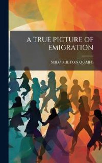 A True Picture of Emigration