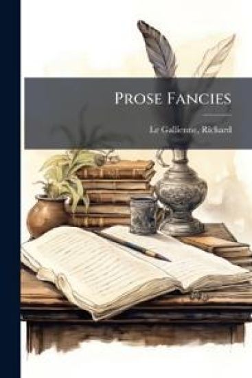 Prose Fancies