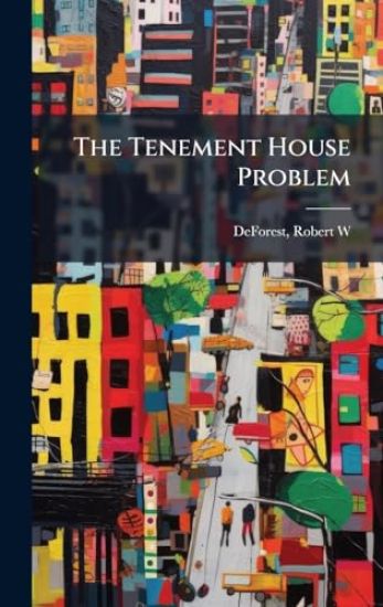 The Tenement House Problem