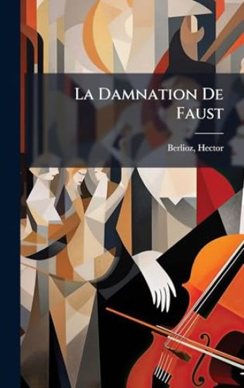 La Damnation De Faust