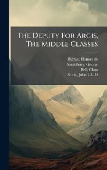 The Deputy For Arcis, The Middle Classes