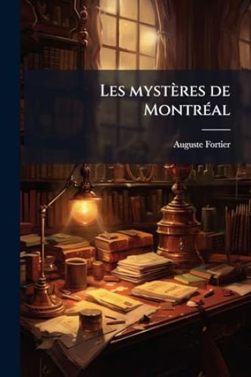 Les mystères de MontrÃ(c)al
