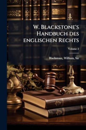 W. Blackstone's Handbuch des englischen Rechts