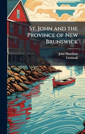 St. John and the Province of New Brunswick