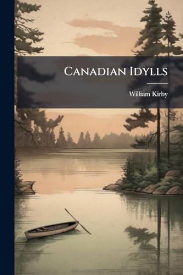 Canadian Idylls
