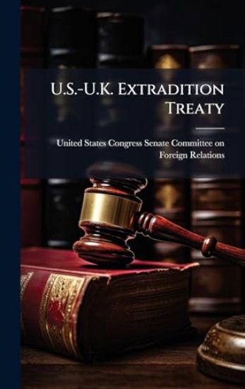 U.S.-U.K. Extradition Treaty