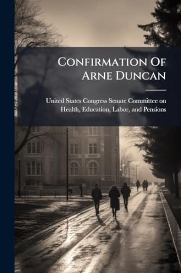 Confirmation Of Arne Duncan