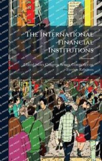 The International Financial Institutions