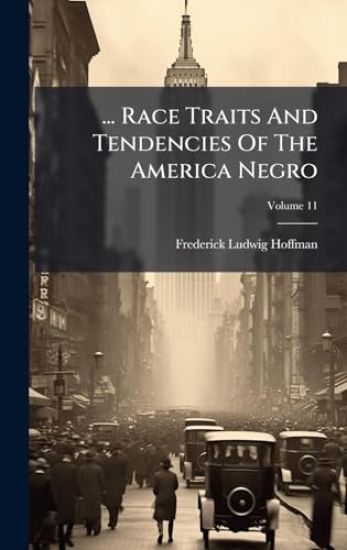 ... Race Traits And Tendencies Of The America Negro