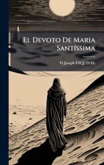 El Devoto De Maria SantÃ-ssima