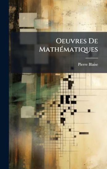 Oeuvres De MathÃ(c)matiques