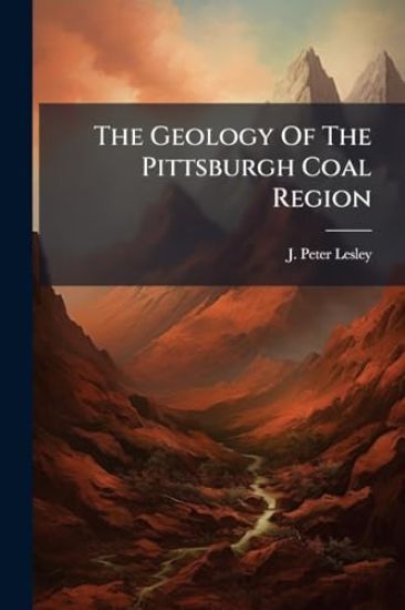 The Geology Of The Pittsburgh Coal Region