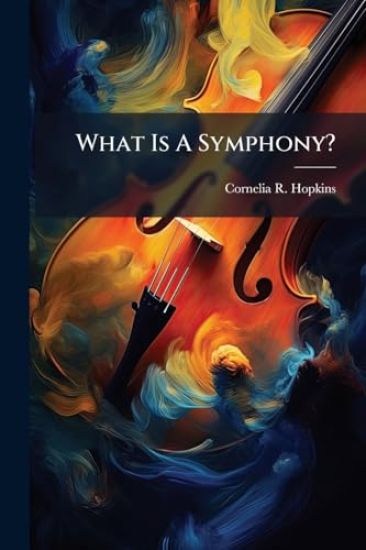 What Is A Symphony?