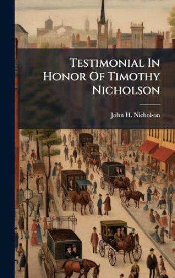 Testimonial In Honor Of Timothy Nicholson