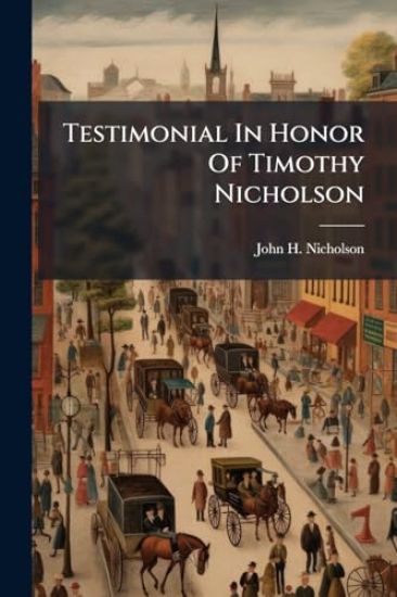 Testimonial In Honor Of Timothy Nicholson