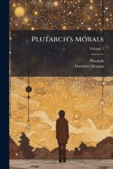 Plutarch's Morals