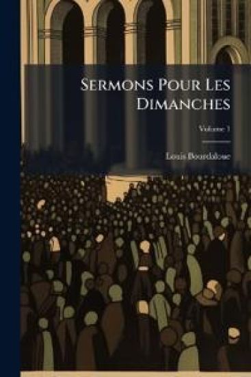 Sermons Pour Les Dimanches