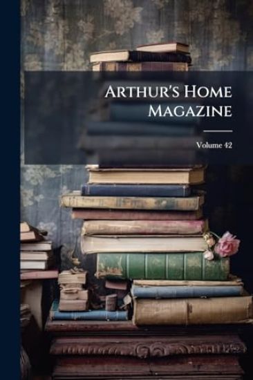 Arthur's Home Magazine