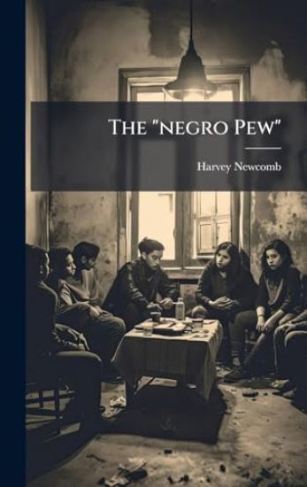 The "negro Pew"
