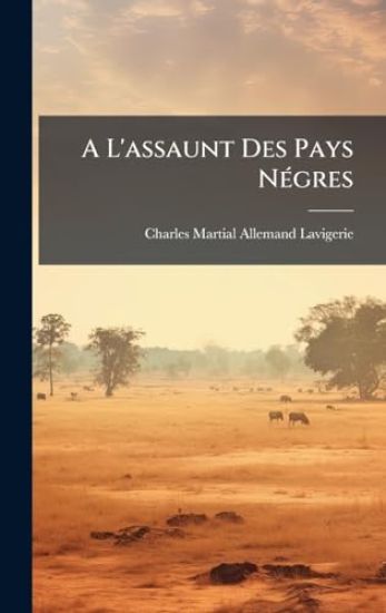 A L'assaunt Des Pays NÃ(c)gres
