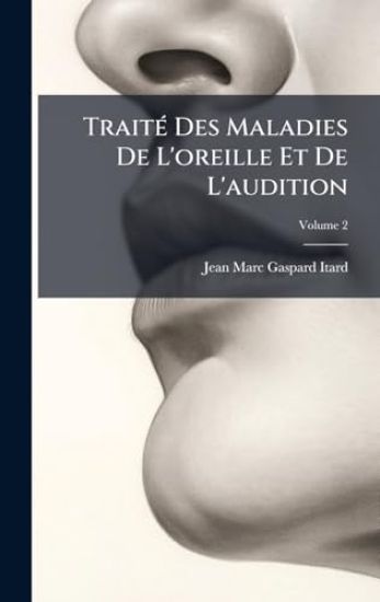 TraitÃ(c) Des Maladies De L'oreille Et De L'audition
