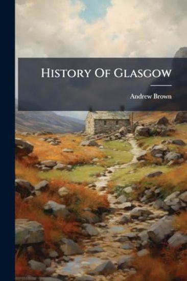 History Of Glasgow