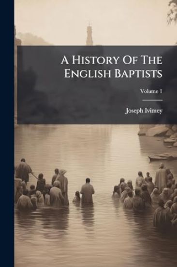 A History Of The English Baptists