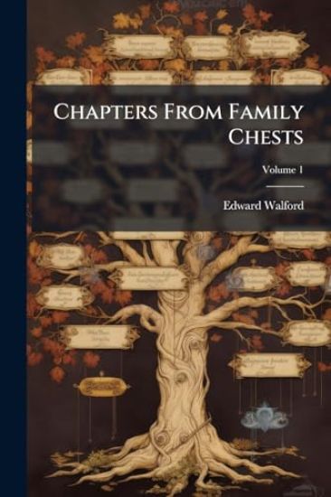Chapters From Family Chests