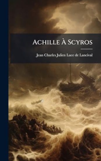 Achille Ã? Scyros