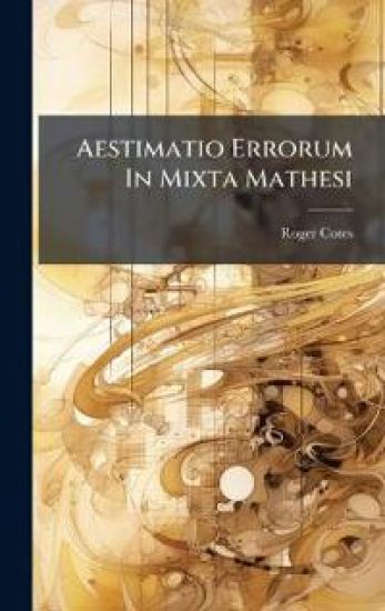 Aestimatio Errorum In Mixta Mathesi