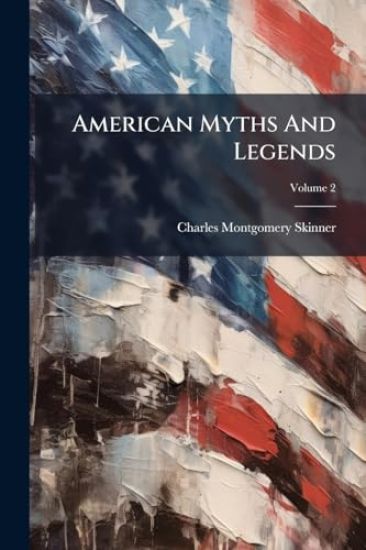 American Myths And Legends