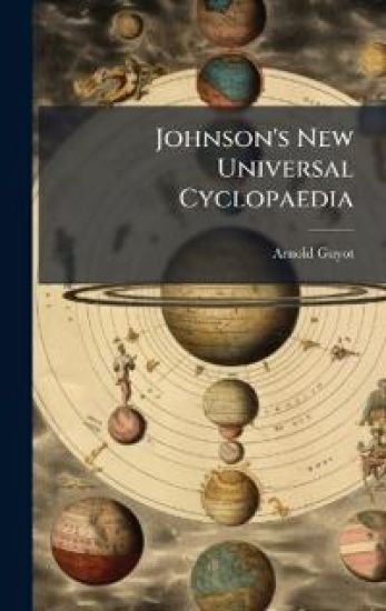 Johnson's New Universal Cyclopaedia