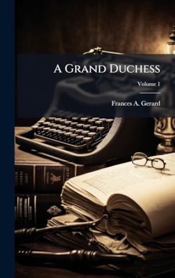 A Grand Duchess